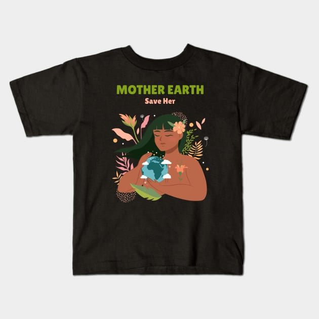 Mother Earth, Save Her Kids T-Shirt by Spirit Animals 21